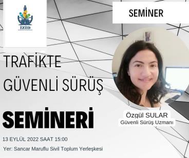 Özgül SULAR ile Trafikte Güvenli Sürüş Semineri